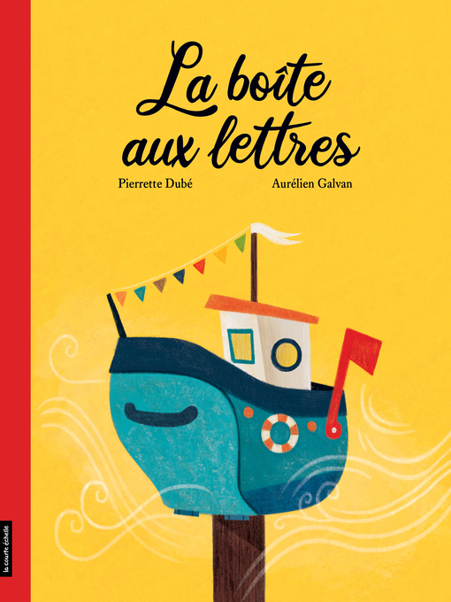 Title details for La boîte aux lettres by Pierrette Dubé - Available
